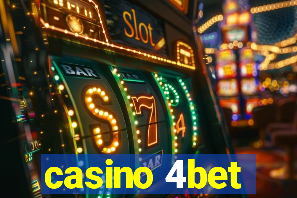 casino 4bet